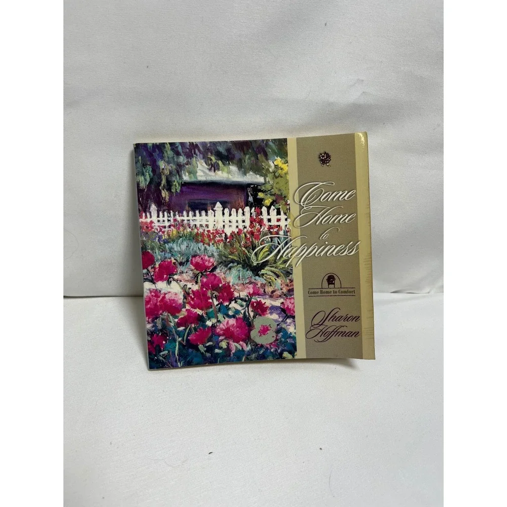 Come Home to Happiness SharonHoffmanNewLeaf Press Christian Gift Book 0892214724